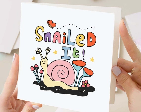 Snailed It Congratulations Card Pun Card Funny Card Graduation Greeting Card Well Done New Job Proud Of You Personalised Card Punny