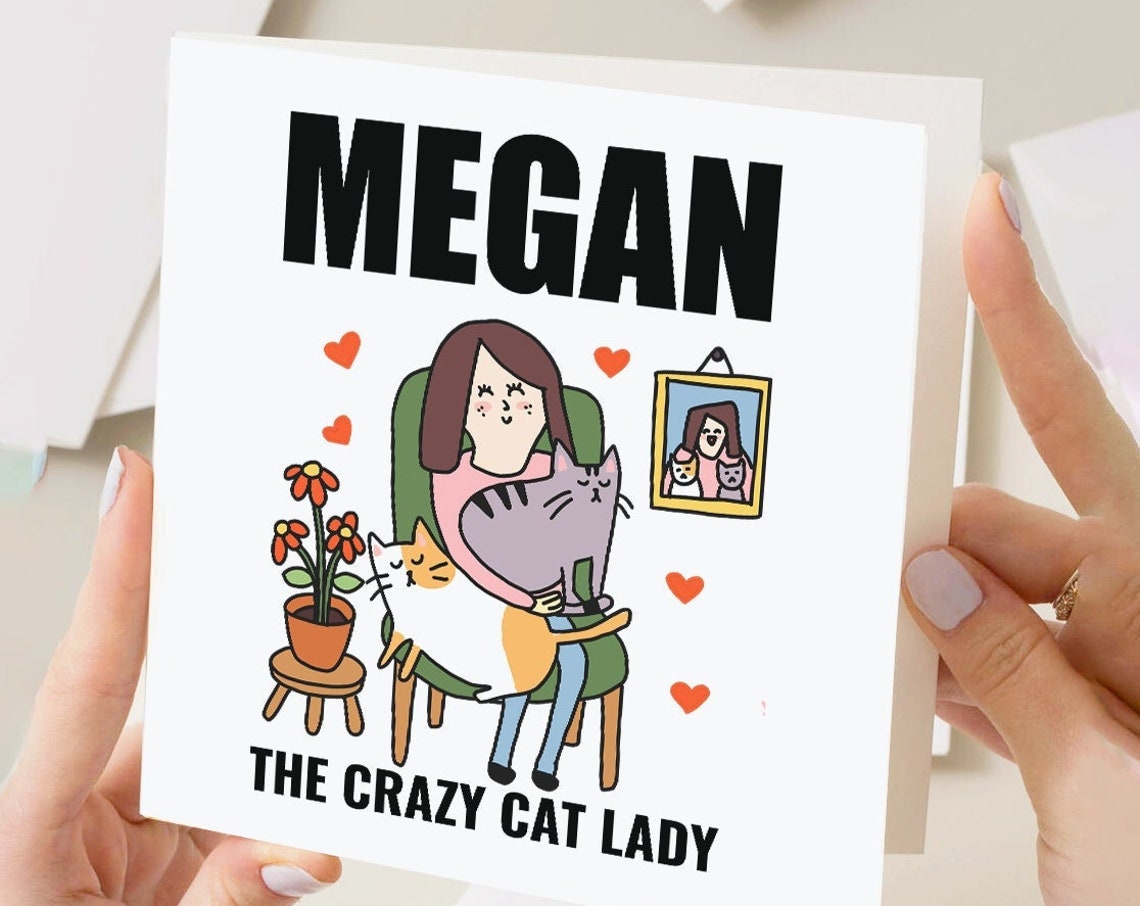 Megan The Crazy Cat Lady Personalised Cat Lover Birthday Card Gift