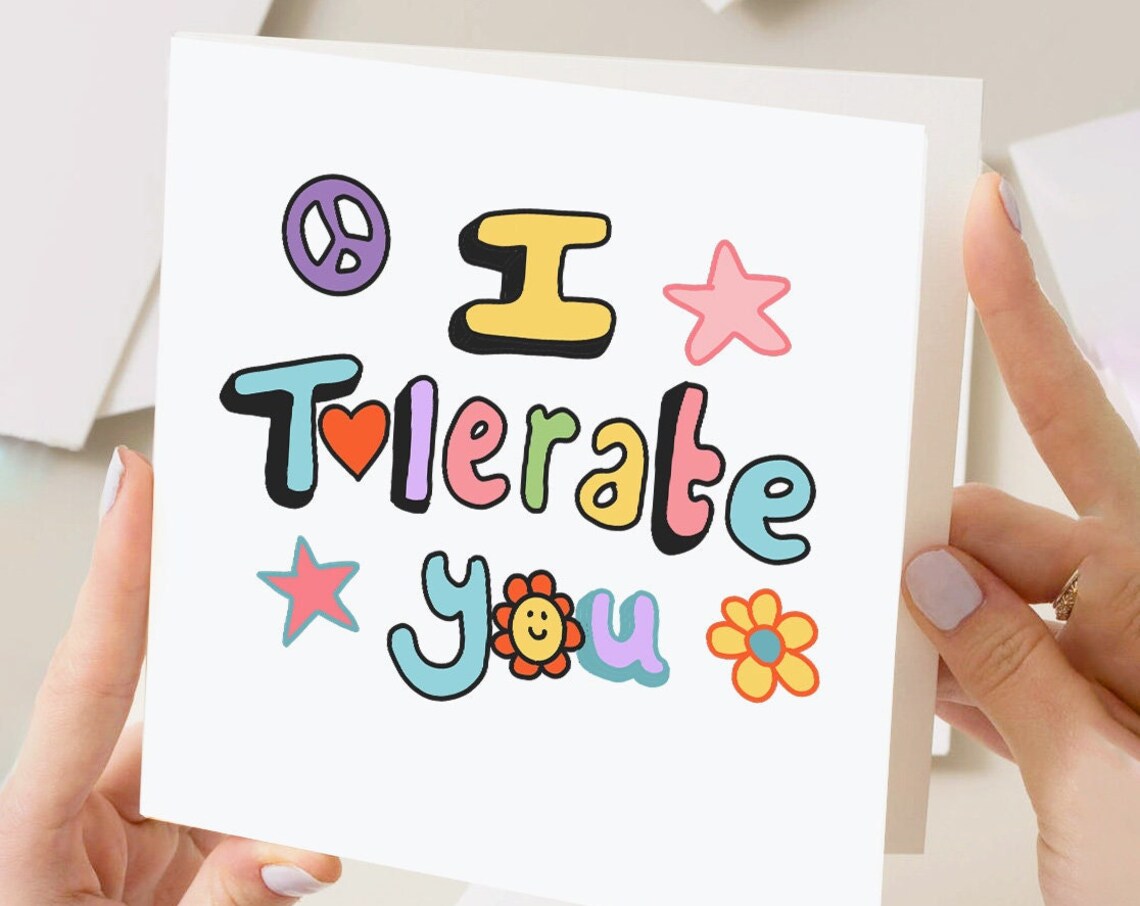 I Tolerate You Funny Birthday Card Sarcastic Cheeky Retro Hippie Greeting Card