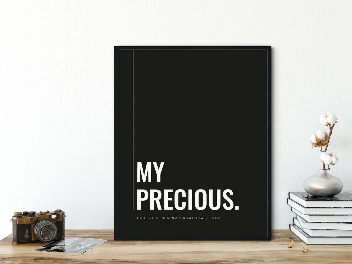 My Precious Lord Of The Rings Two Towers 2002 Movie Quote Poster - Image 4