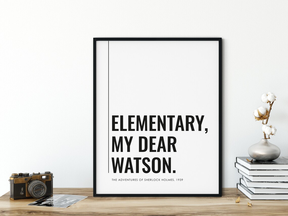 Sherlock Holmes, Elementary My Dear Watson Poster