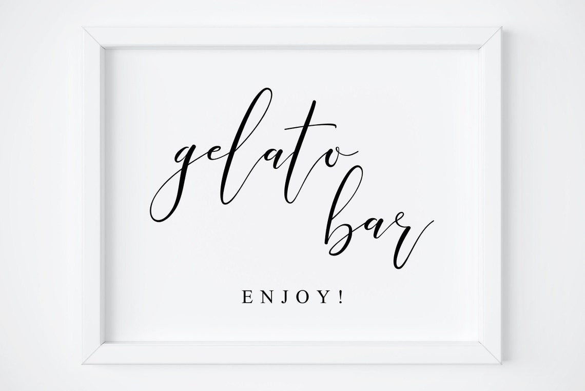 Gelato Bar Enjoy Wedding Dessert Sign Elegant Calligraphy Poster