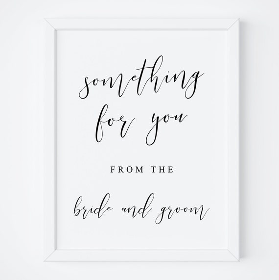 Wedding Favors Sign, Bride and Groom Gift Message