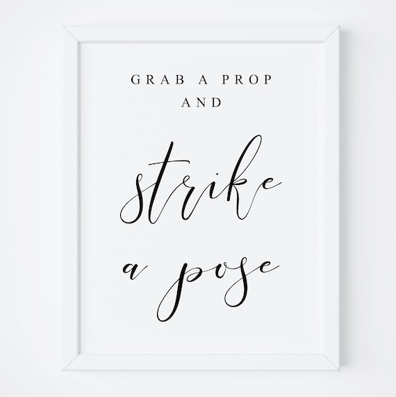 Grab a Prop and Strike a Pose Sign, Wedding Print