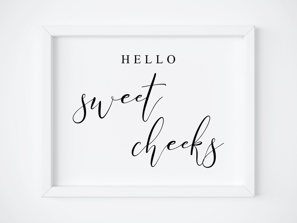Hello Sweet Cheeks Funny Bathroom Sign Playful Script Wall Poster