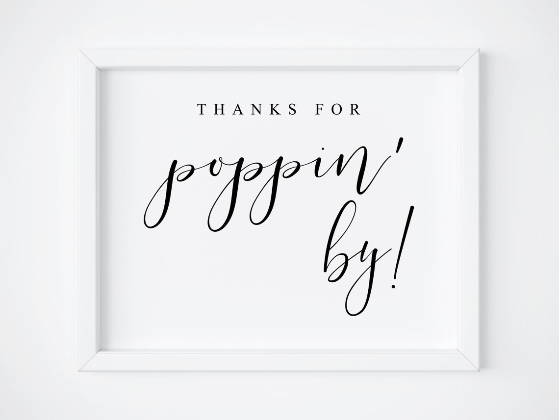 Thanks For Poppin By Wedding Favor Sign Popcorn Bar Calligraphy Poster