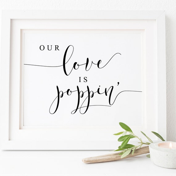 Our Love Is Poppin Popcorn Bar Sign Art Print