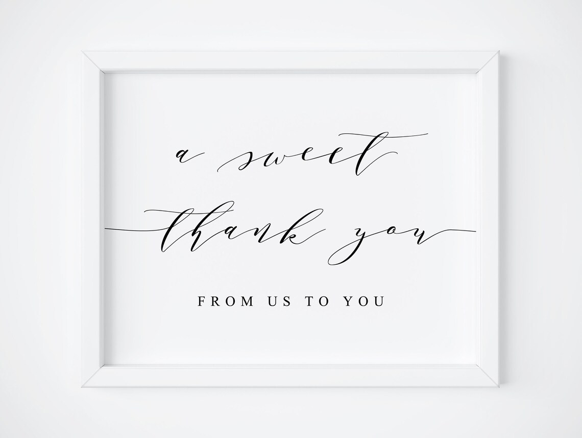 A Sweet Thank You From Us to You Minimalist Wedding Sign Poster