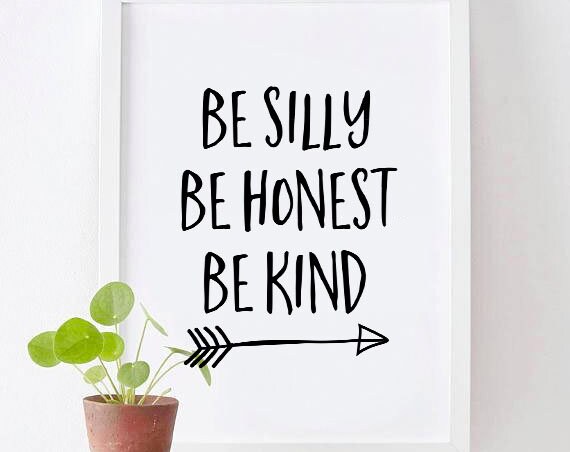 Be Silly Honest Kind Nursery Print Kids Decor Monochrome Wall Art Quote Affiche Scandinave