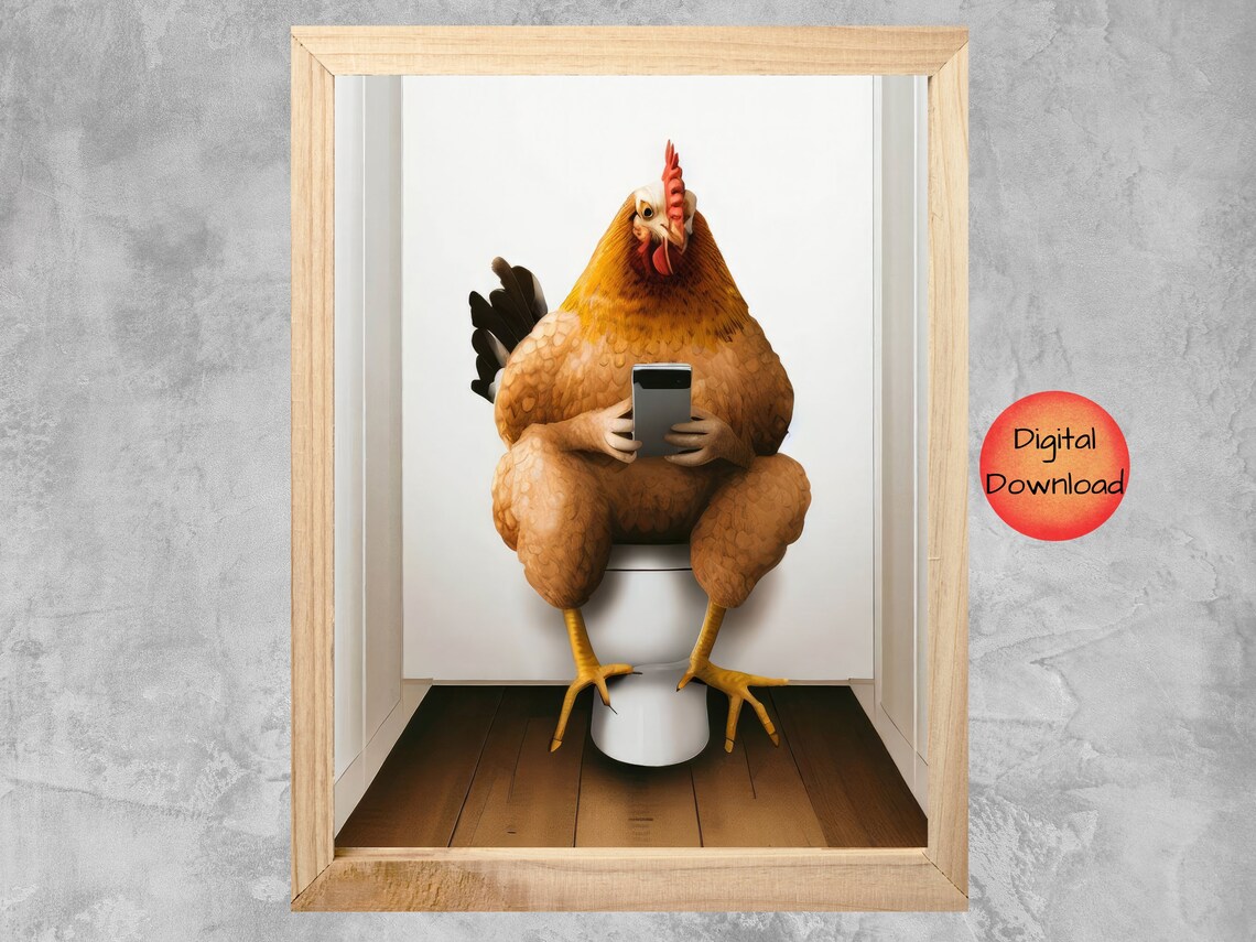 Chicken Bathroom Wall Art Funny Humor Poster Print