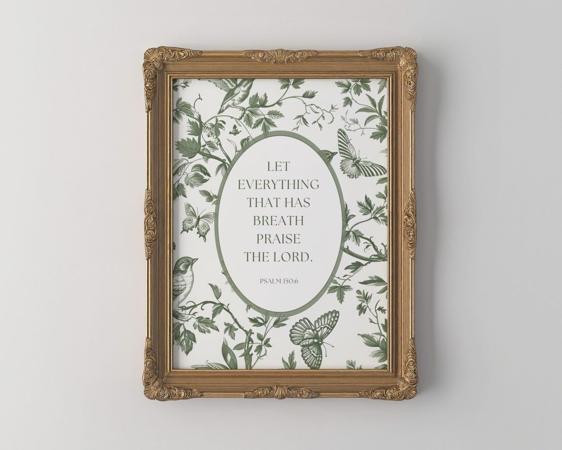 Let Everything That Has Breath Psalm 150:6 Green Toile Wall Art