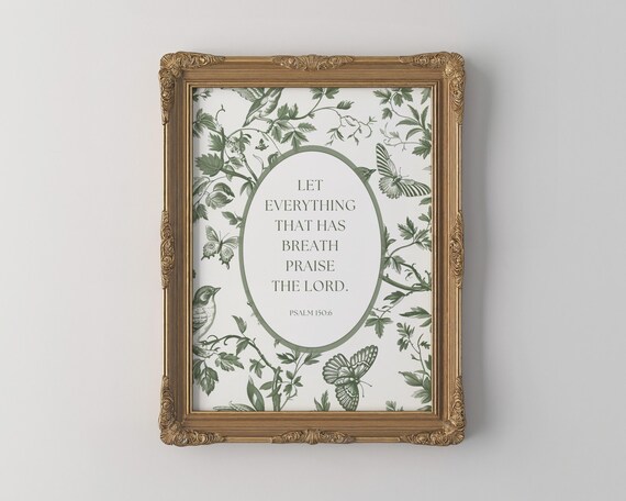 Let Everything That Has Breath Praise The Lord Green Toile Decor Printables Scripture Bible Gifte Scriptural Vintage Pastoralgift