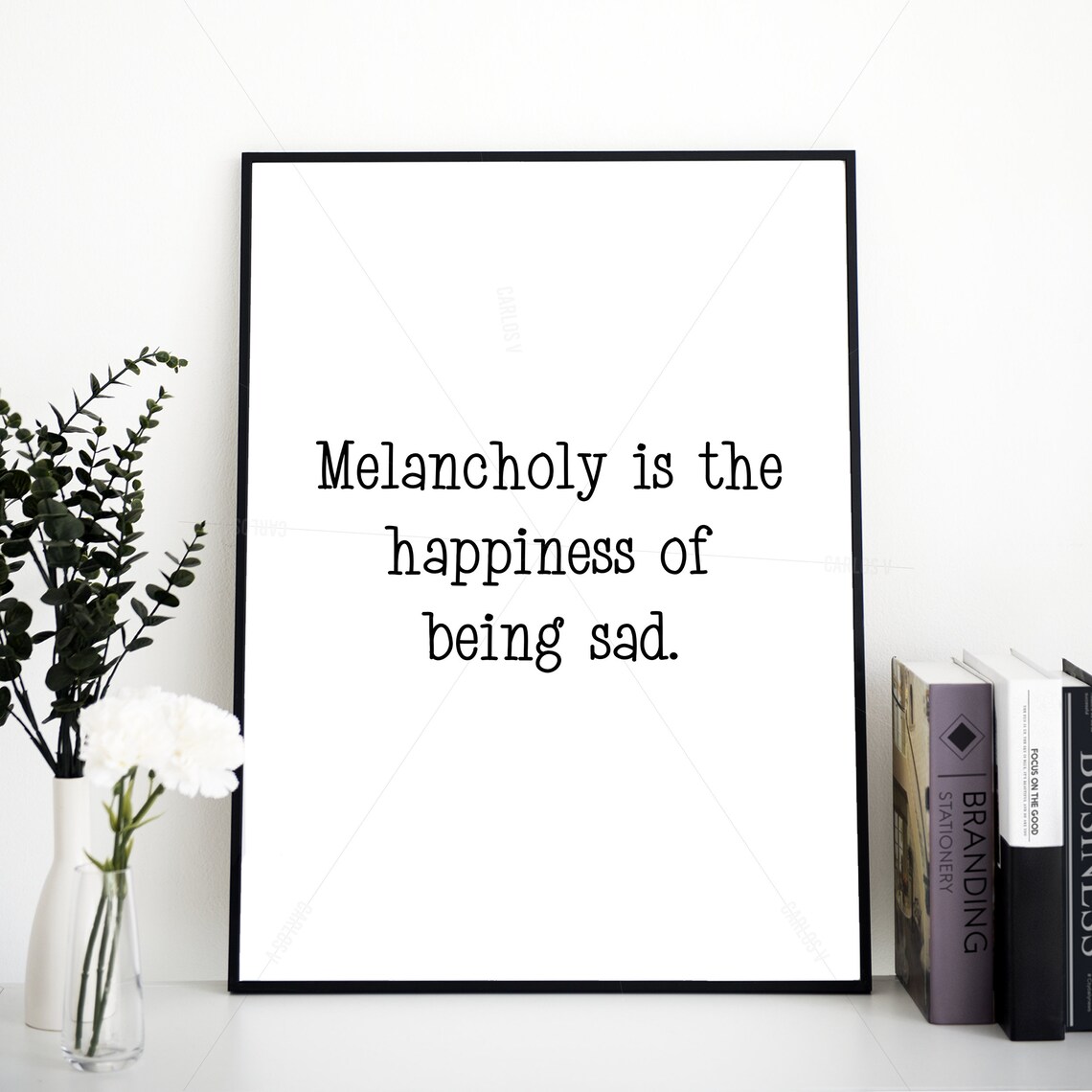 Victor Hugo Melancholy Is the Happiness of Being Sad Quote Wall Art