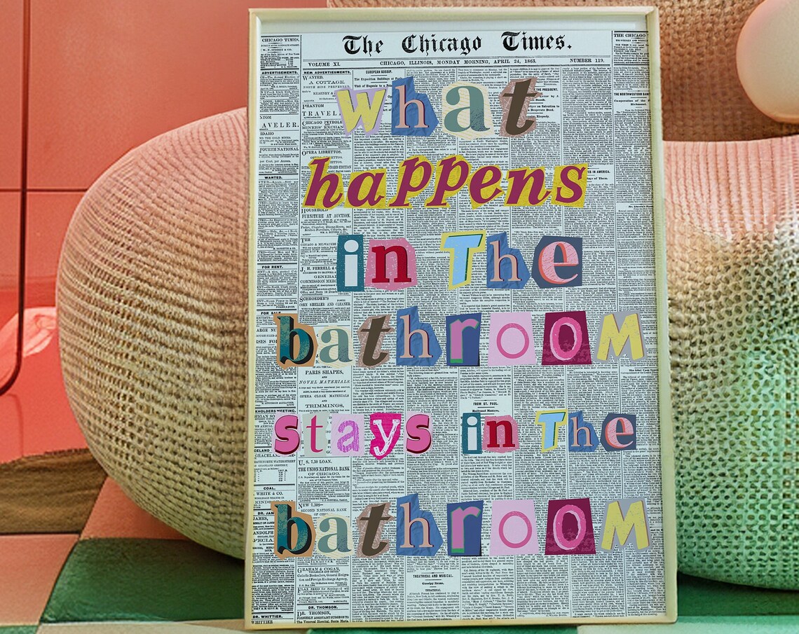What Happens in the Bathroom Stays There Funny Quote Newspaper Poster - Image 2