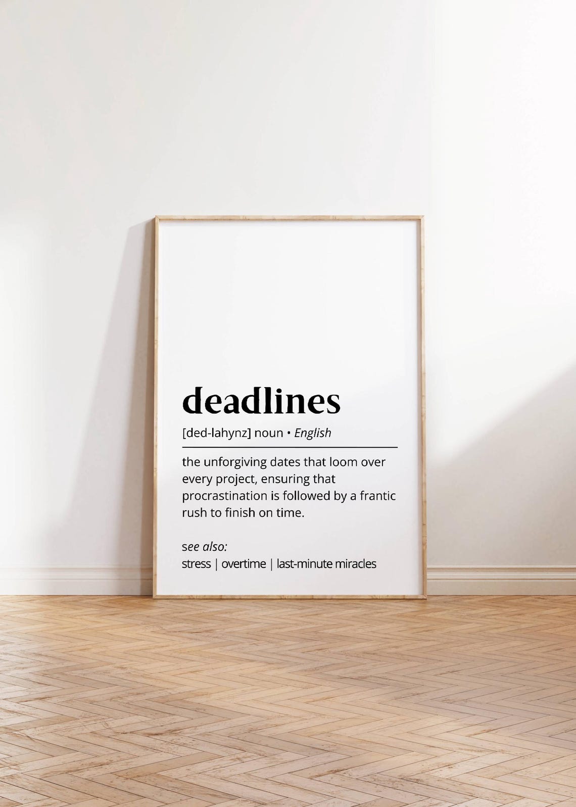 Deadlines Definition Funny Project Phrase Dictionary Meaning Poster - Image 3