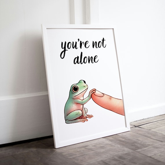 Cute Frog Poster Inspirational Quote Wall Art Cute Frog Drawing Typography As Art Inner Strength Quotes Affirmation Friends Frog Quote
