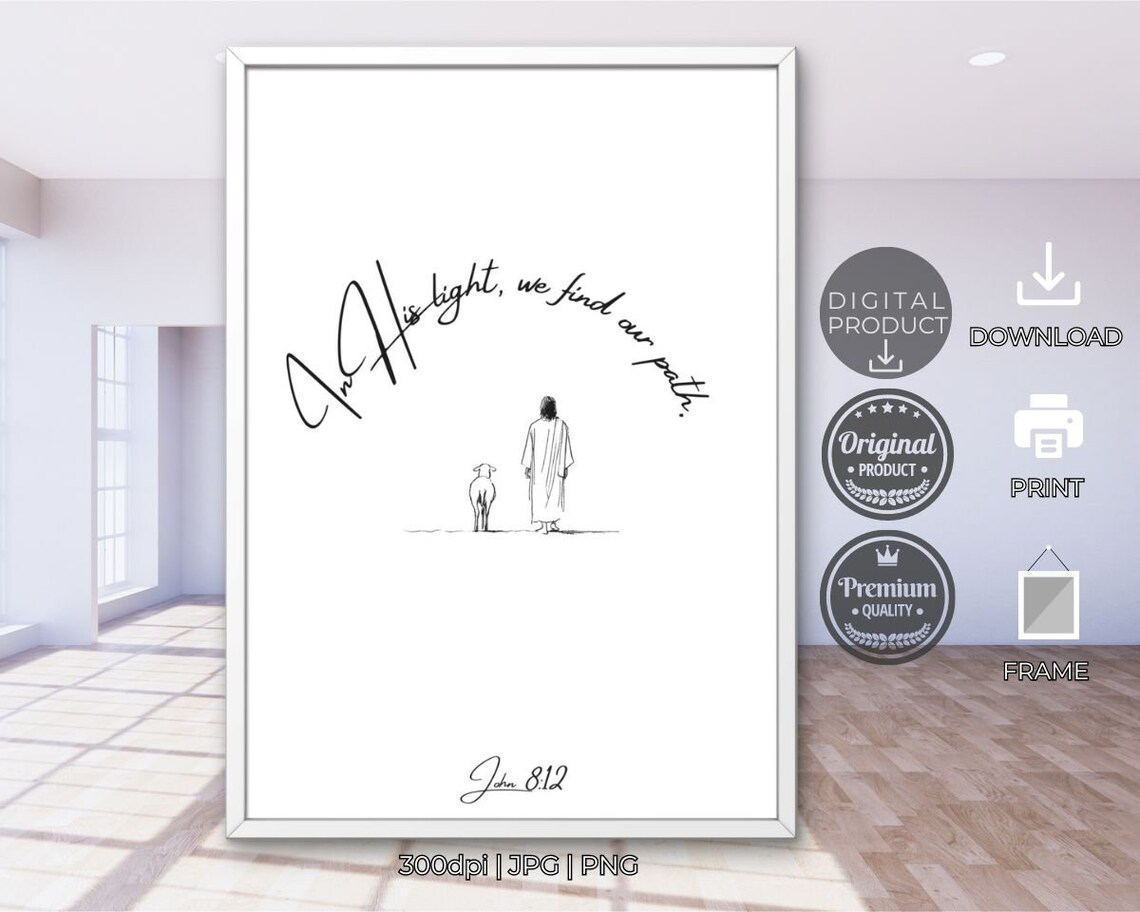 In His Light We Find Our Path John 8 12 Jesus Line Art Christian Verse Poster