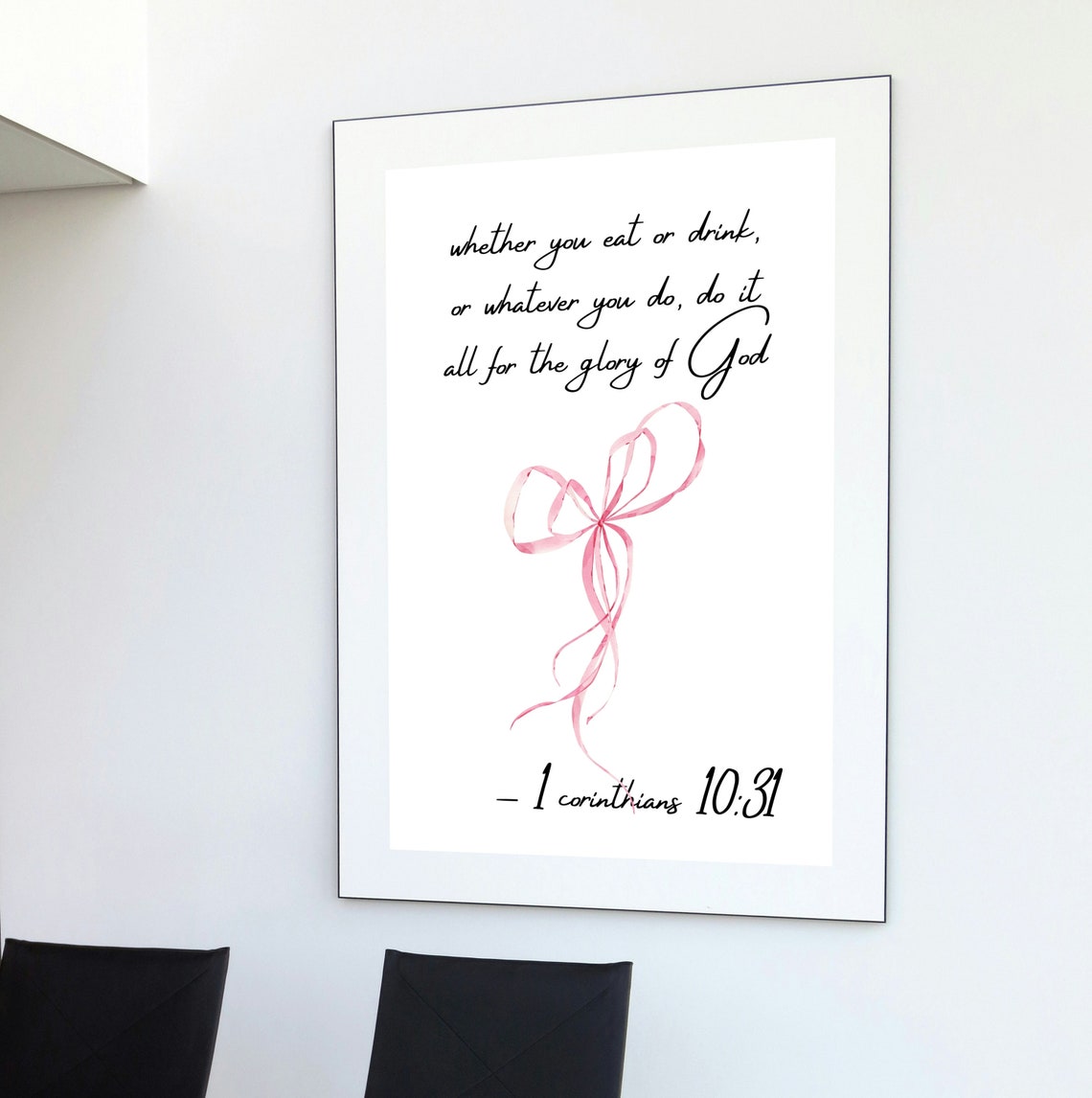 Do It All for the Glory of God 1 Corinthians 10:31 Pink Bow Poster - Image 2