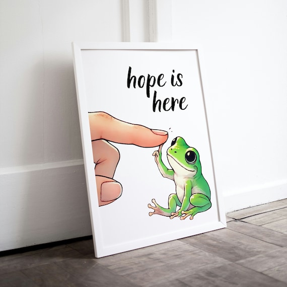 Cute Frog Poster Inspirational Quote Wall Art Cute Frog Drawing Typography As Art Inner Strength Quotes Affirmation Friends Frog Quote
