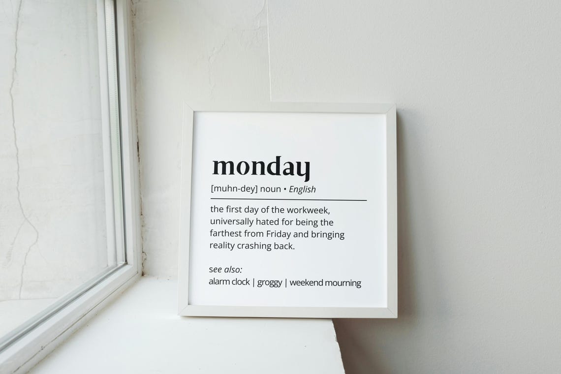 Monday Definition Funny Workweek Phrase Dictionary Meaning Poster - Image 2