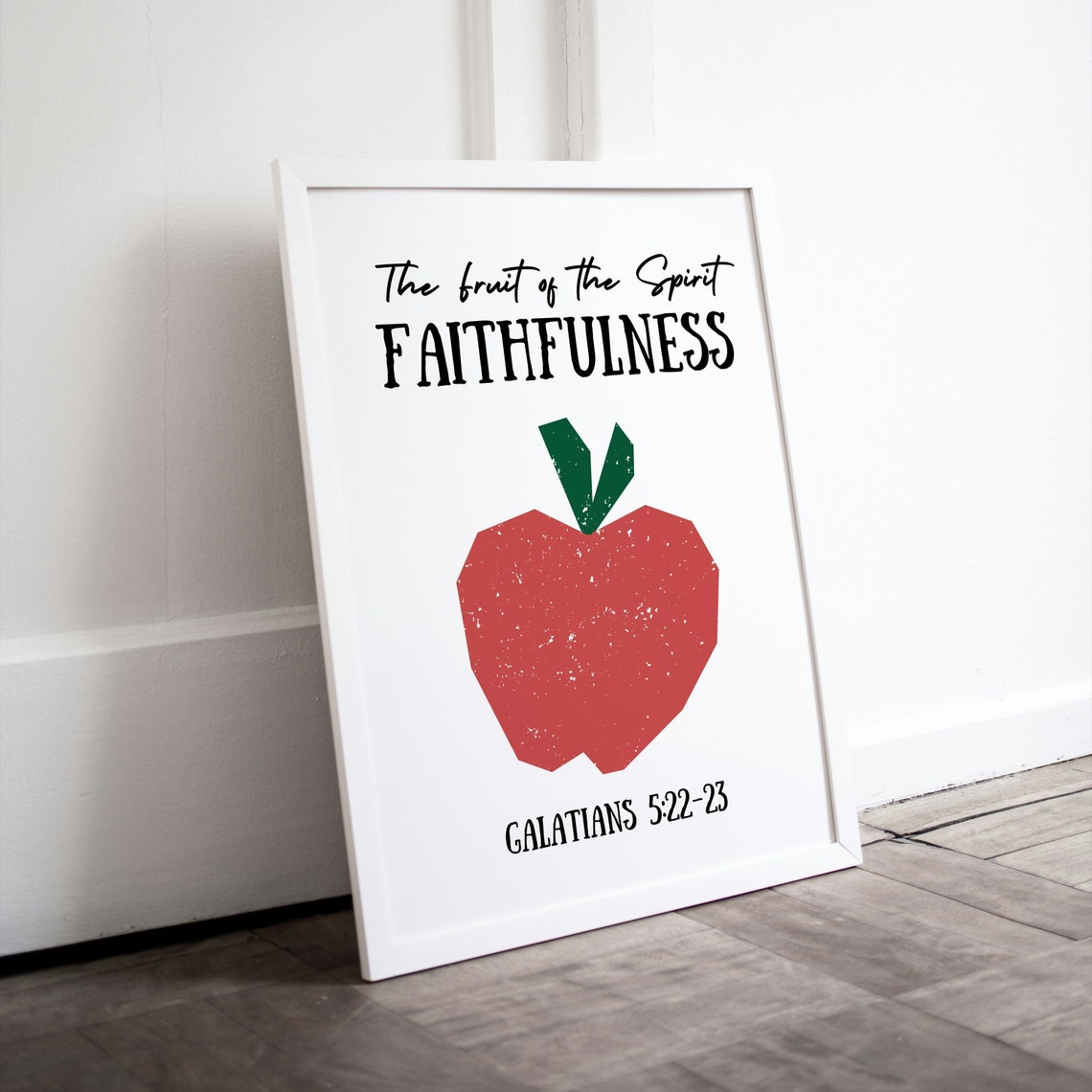 Fruit of the Spirit Faithfulness Red Apple Bible Verse Decor Poster