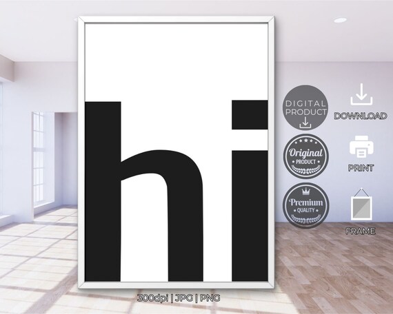 Hi Wall Art Bold Statement Matte Black Typography Modern Gallery Wall Scandinavian Style Decor Hello Print Jpg Svg Png