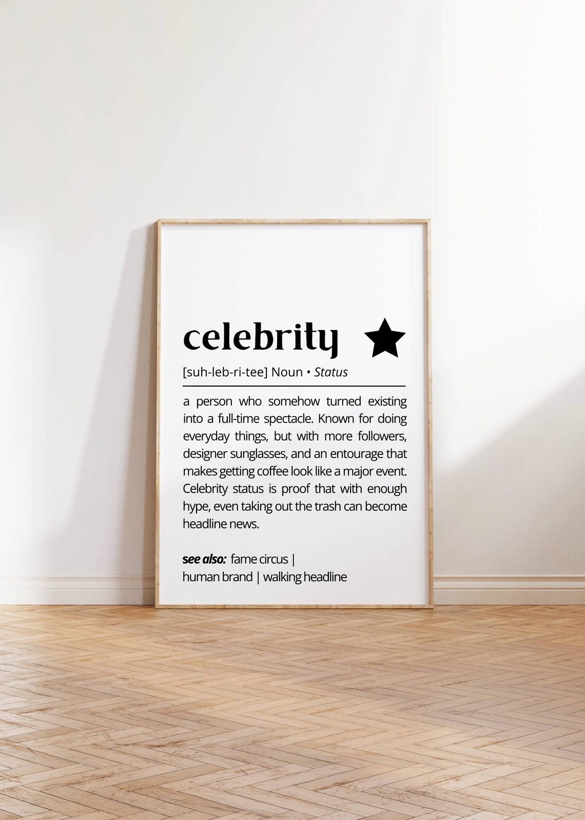 Celebrity Funny Definition Modern Typography Fame Satire Wall Art
