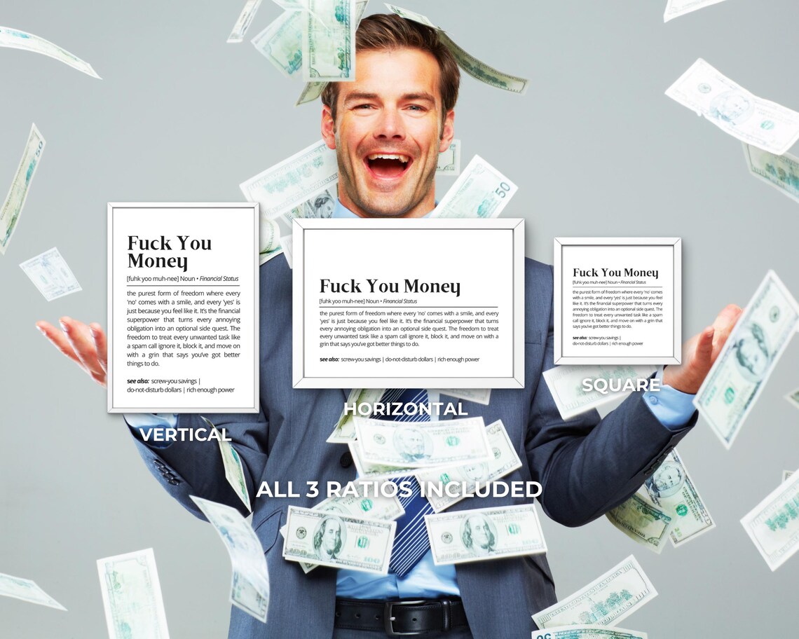 Fuck You Money Definition Wall Art Humor Financial Freedom Quote Bold Status Wealthy Lifestyle Decor Funny Money Typography Poster - Image 3
