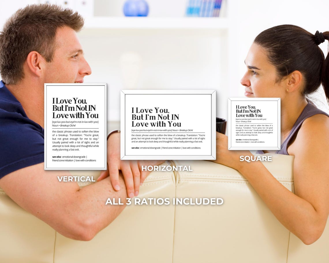 I Love You But Not In Love With You Breakup Definition Funny Poster - Image 3