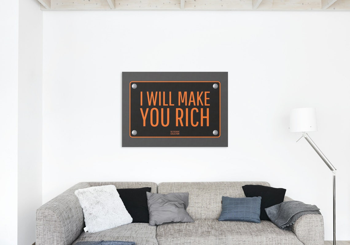 I Will Make You Rich Orange on Black Plate Statement Quote Poster - Image 2
