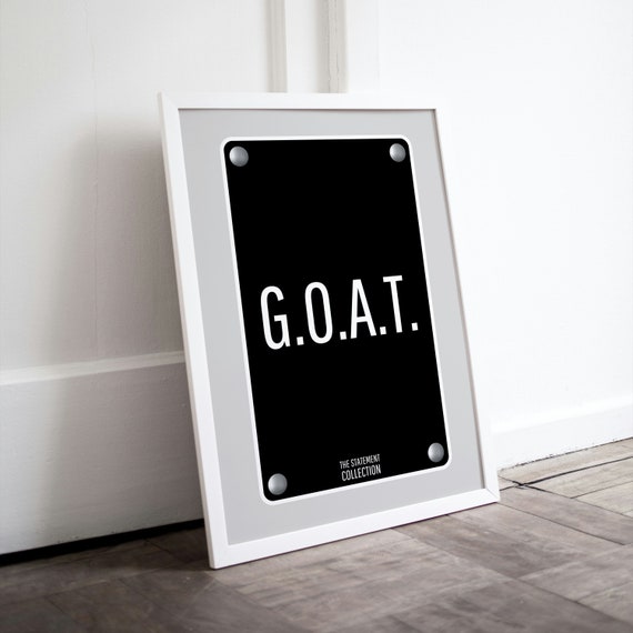 G O A T Greatest Of All Time Black Plaque Statement Sign Poster Decor