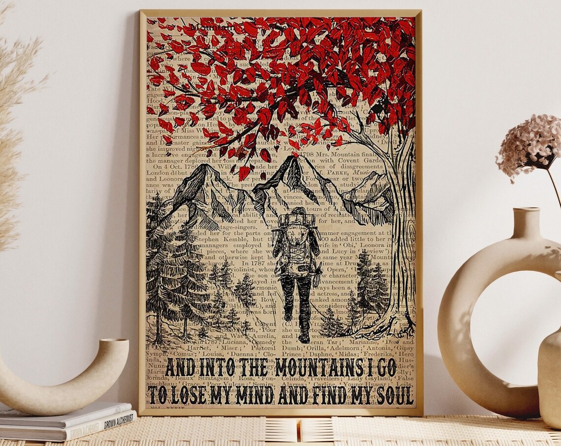 Girl Hiking Mountain, Into the Mountains I Go Poster