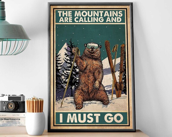 Skiing Bear The Mountains Are Calling Retro Winter Ski Poster
