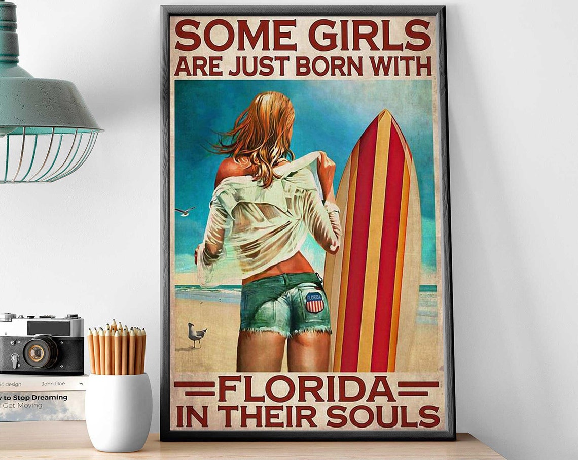 Girl Ocean Surfing Wall Art Some Girls Are Just Born With Florida Poster Surfing Girl Wall Art Vintage Surfing Gift Surfing Lover Gift