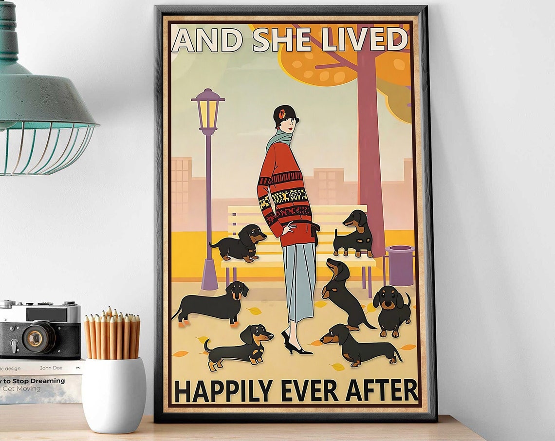 Girl And Dachshund Dog Wall Art And She Lived Happily Ever After Poster Dog Lover Gift Gift For Dog Lover Girl Love Dogs Print