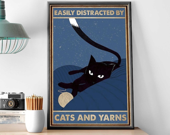 Easily Distracted By Cats And Yarns Funny Black Cat Vintage Poster