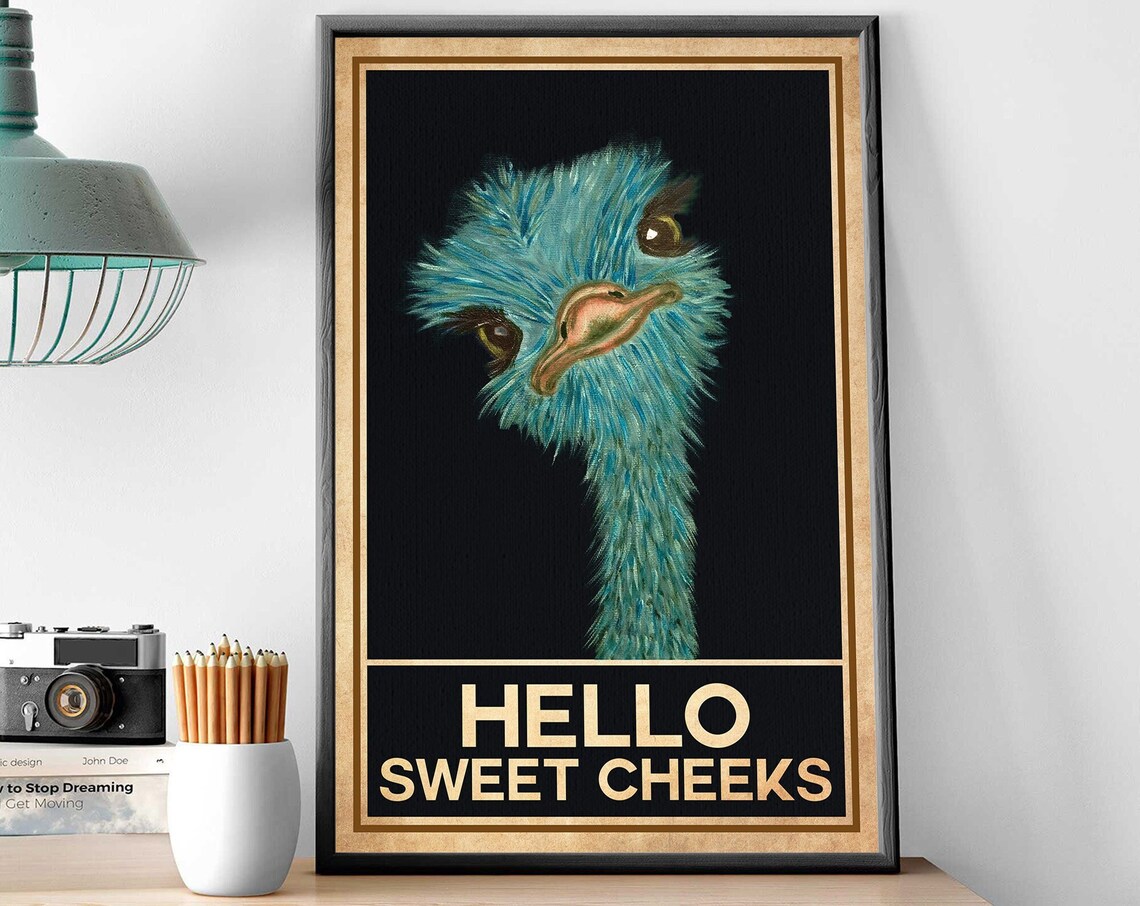 Ostrich Hello Sweet Cheeks Vintage Bathroom Poster