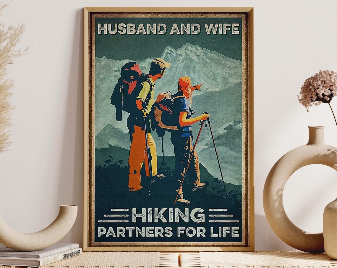 Husband And Wife Hiking Partners For Life Mountain Trekking Poster