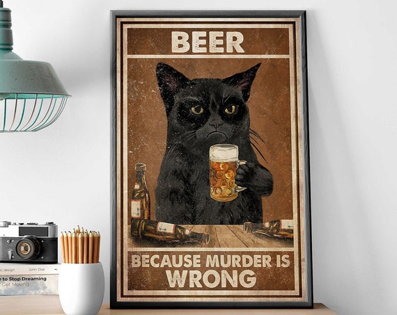 Black Cat Drinking Beer, Funny Humor Wall Poster Print