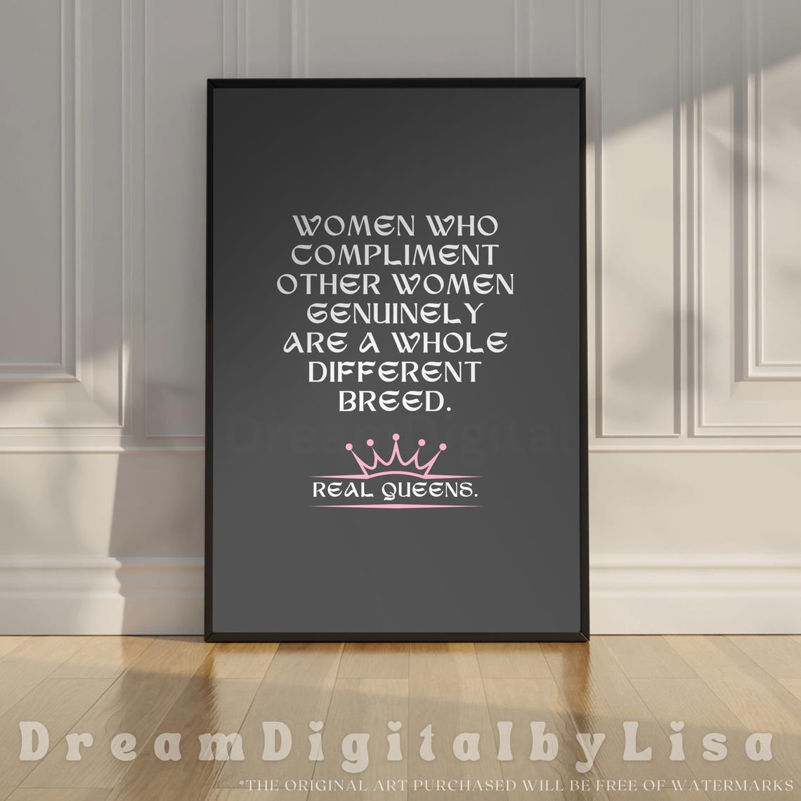 Real Queens Inspirational Empowering Feminist Print Positive Quote Girl Boss Best Friend Gifts Sassy Girl Power Instant