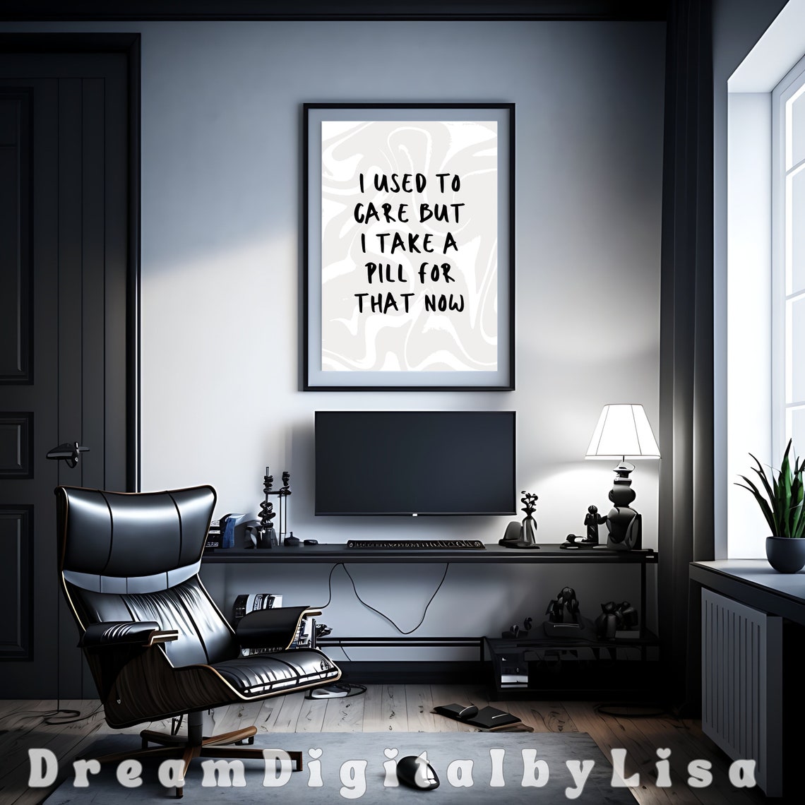 I Used To Care But I Take A Pill For That Now Poster Funny Quote Art - Image 3
