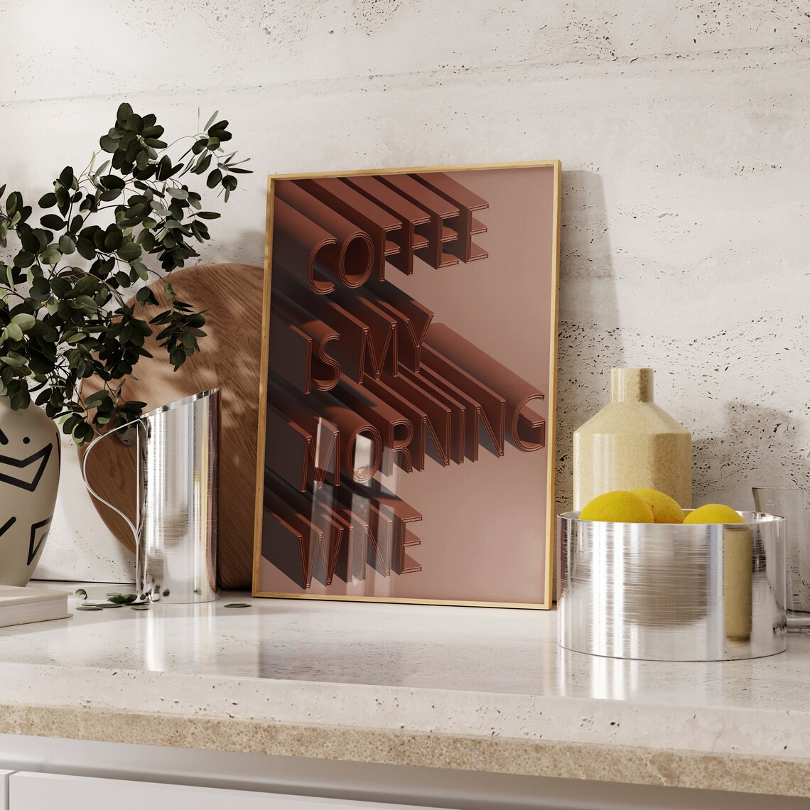 Coffee Is My Morning Wine 3D Brown Letters Kitchen Humor Poster - Image 3