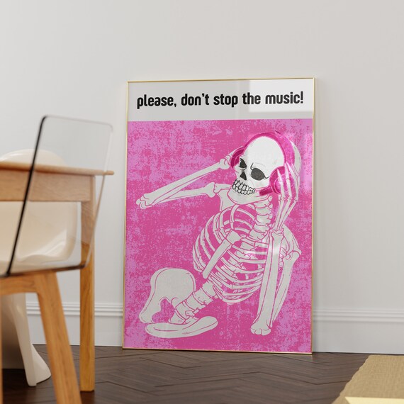 Dont Stop The Music Dancing Skeleton Pink Headphones Party Art Poster