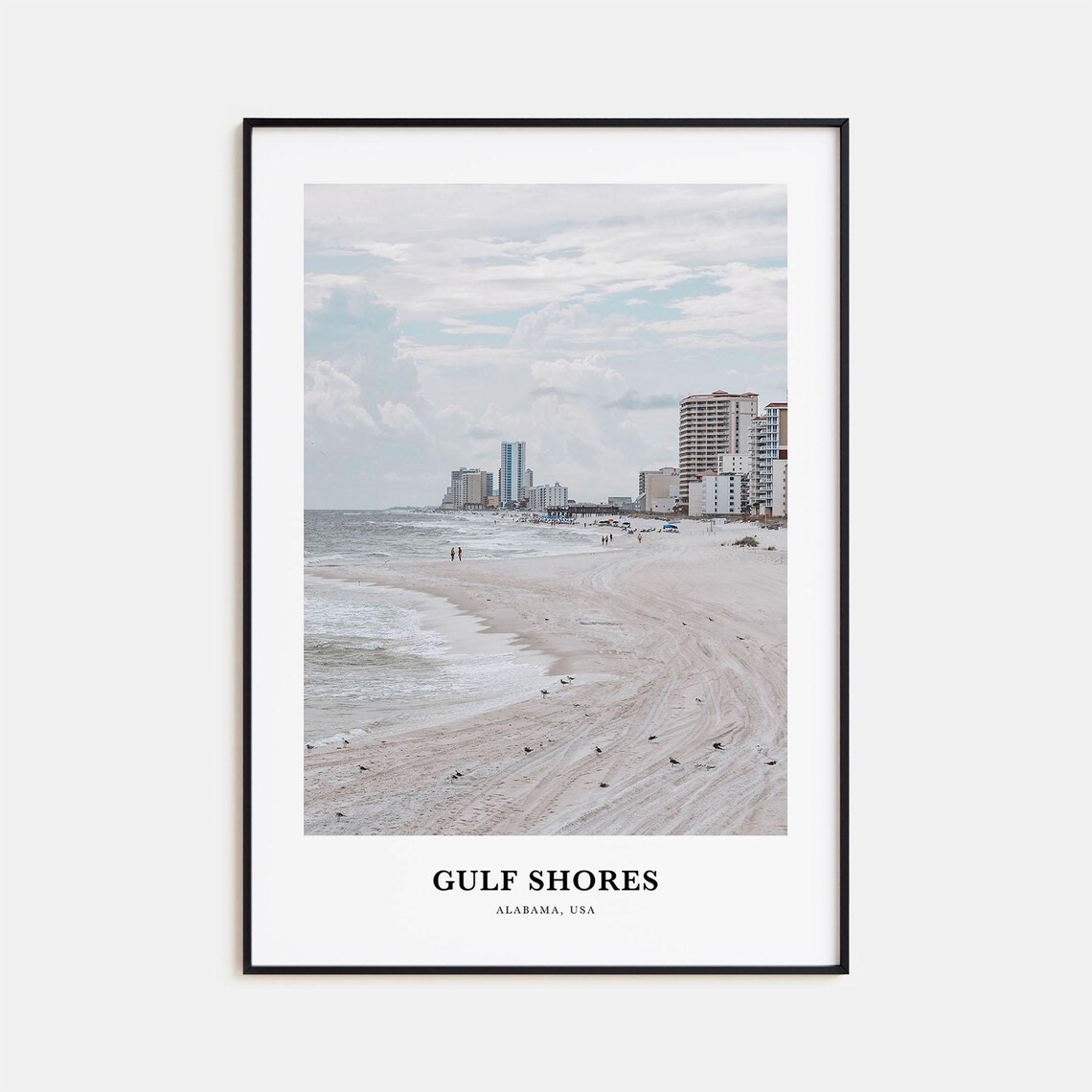 Gulf Shores Alabama Beachfront Condos White Sand Photography Poster