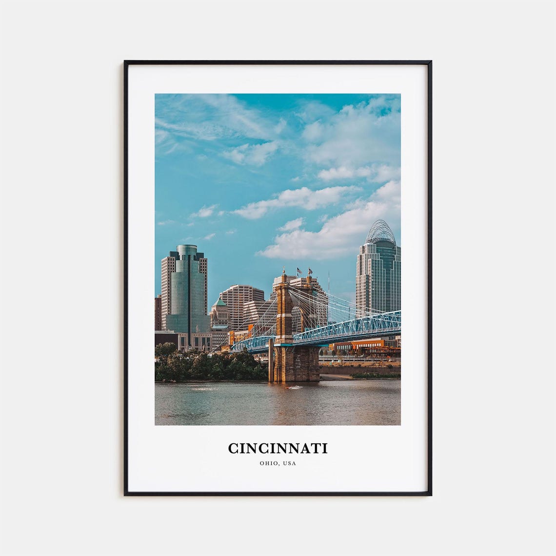 Cincinnati Ohio Skyline and Suspension Bridge Riverfront Poster