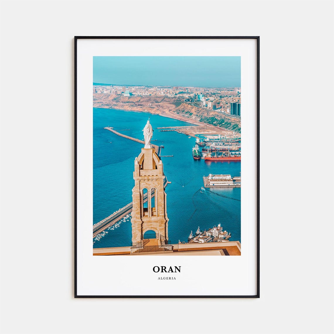 Oran Algeria Chapel Tower Over The Bay With Ships Travel Poster