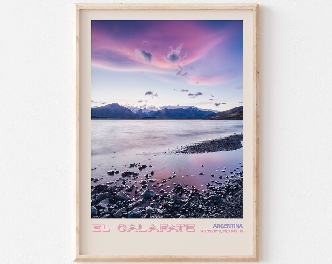 El Calafate Travel Poster El Calafate Print El Calafate Photo Print El Calafate Wall Decor El Calafate Travel Art El Calafate 2