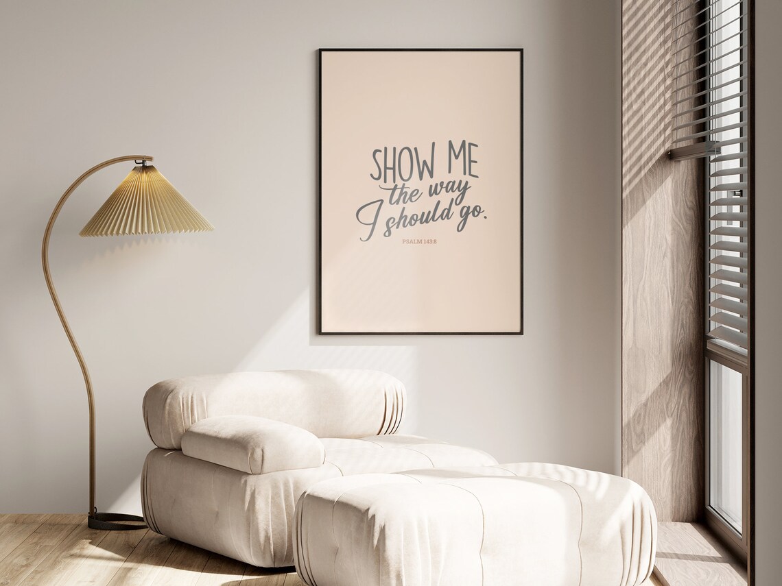 Psalm 1438 Show Me The Way I Should Go Art Bible Verse Print Scripture Wall Art Calligraphy - Image 2