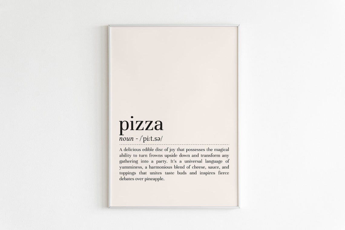 Pizza Definition Funny Dictionary Quote Foodie Gift Kitchen Poster