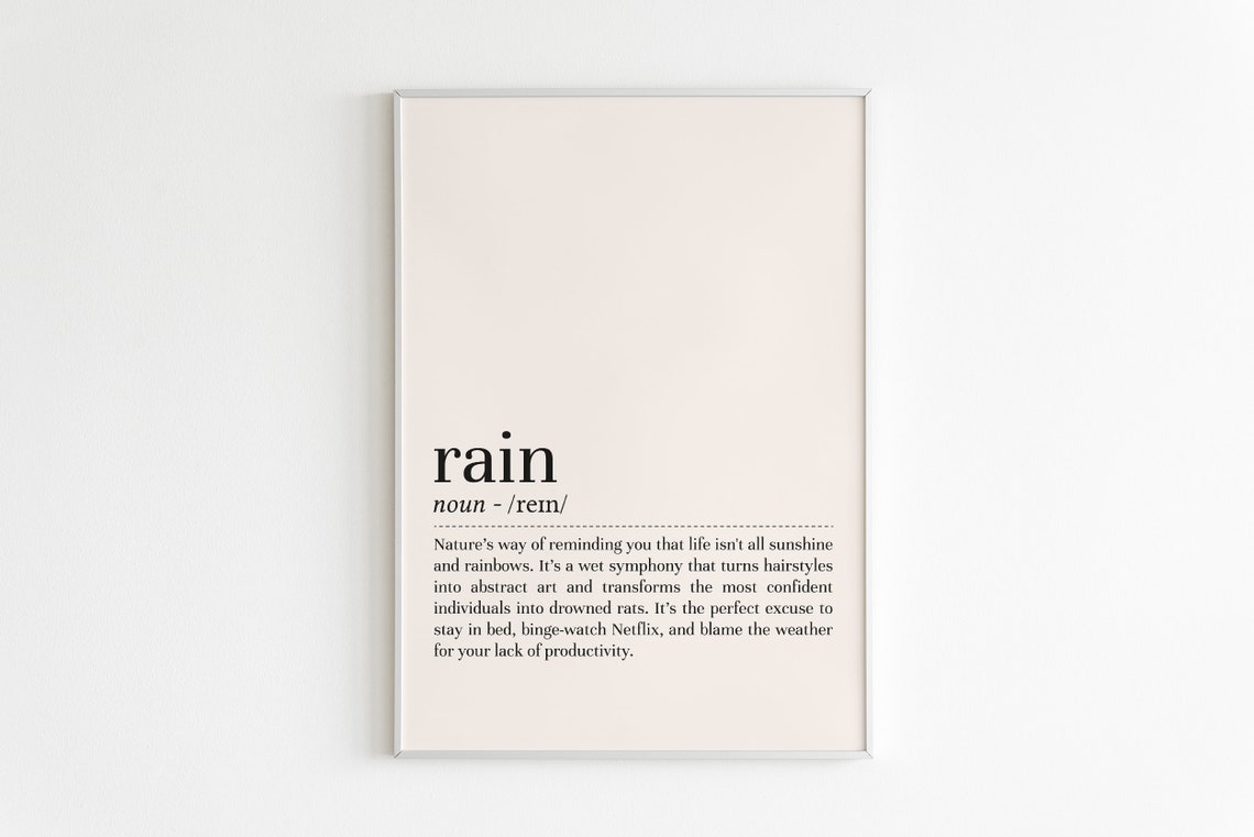 Rain Definition Funny Dictionary Quote Weather Humor Minimalist Poster